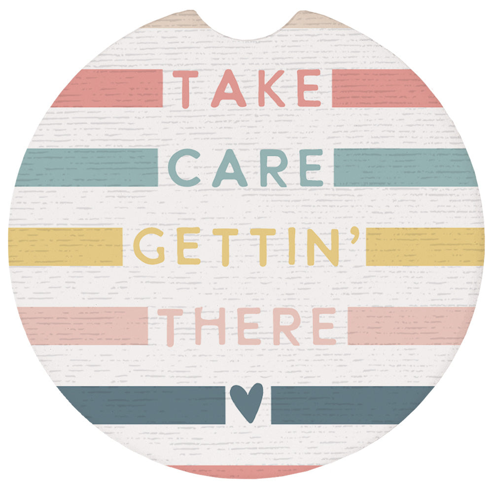 Take Care Gettin'