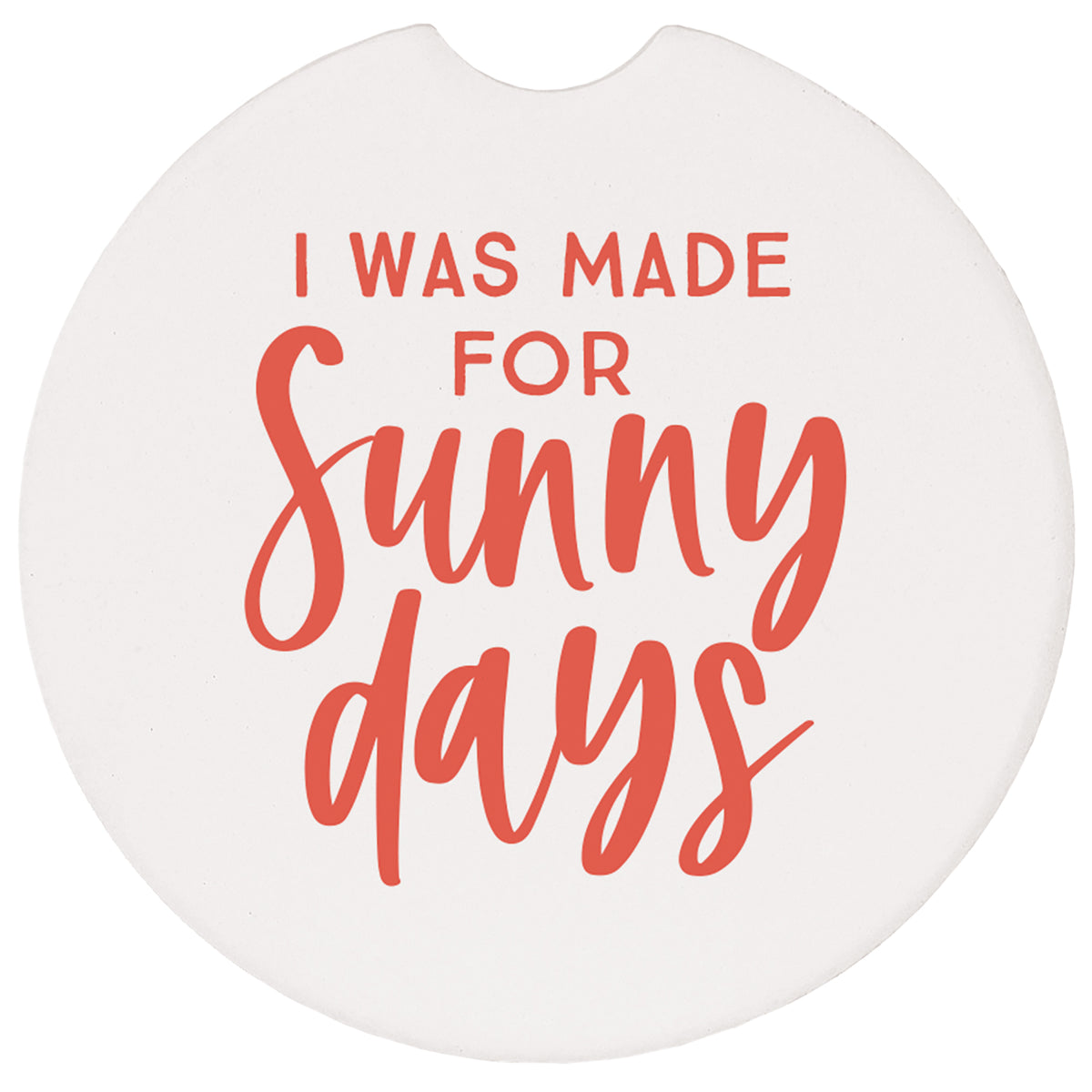 Made Sunny Days