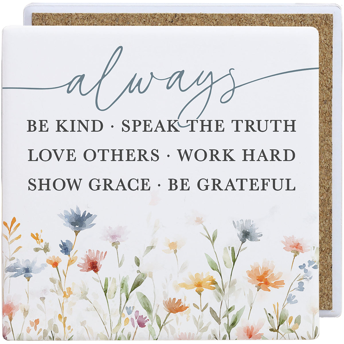 Always Be Kind Flowers