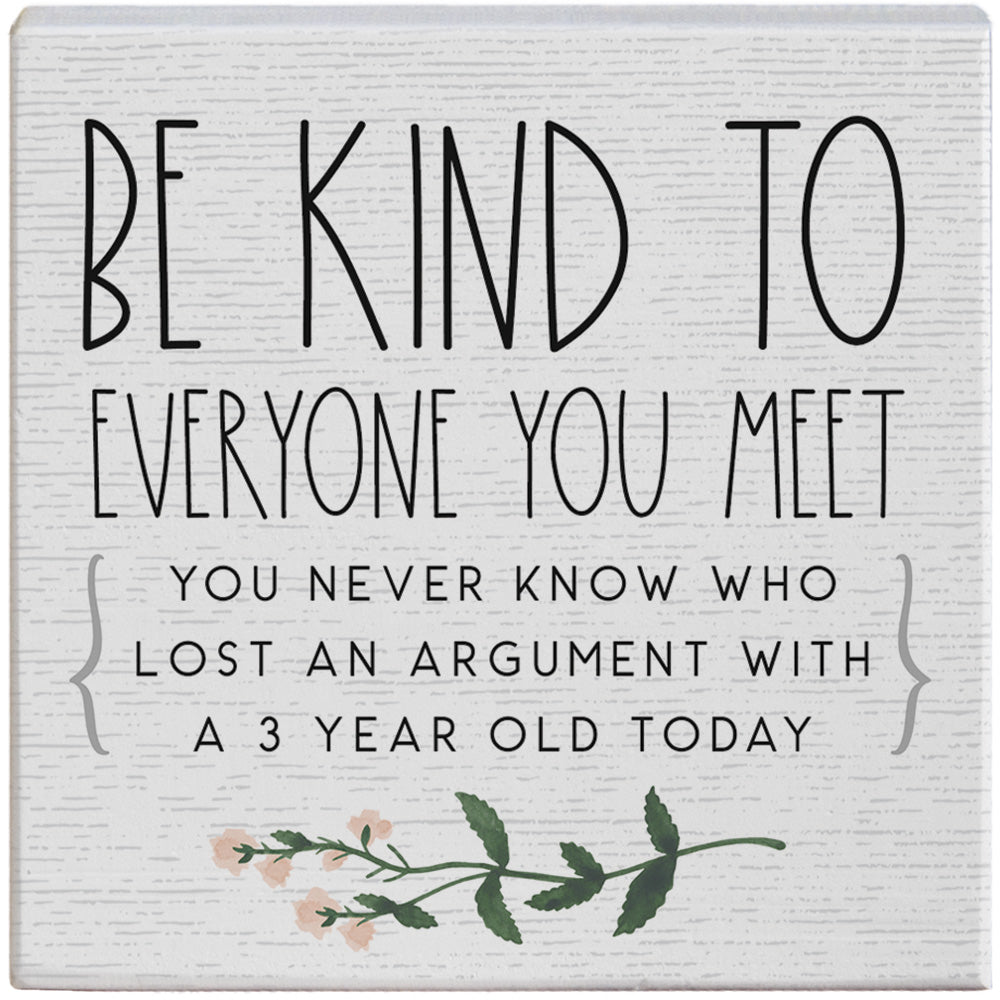 Be Kind Argument
