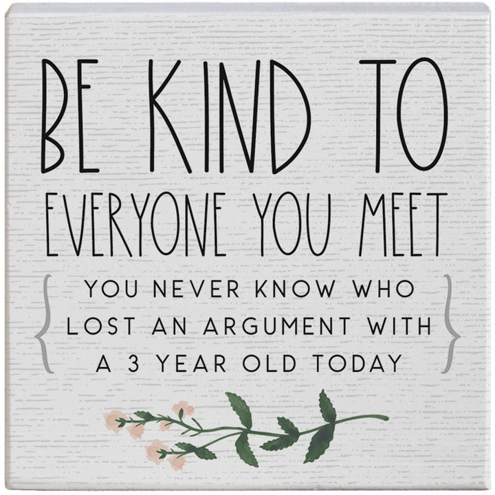 Be Kind Argument