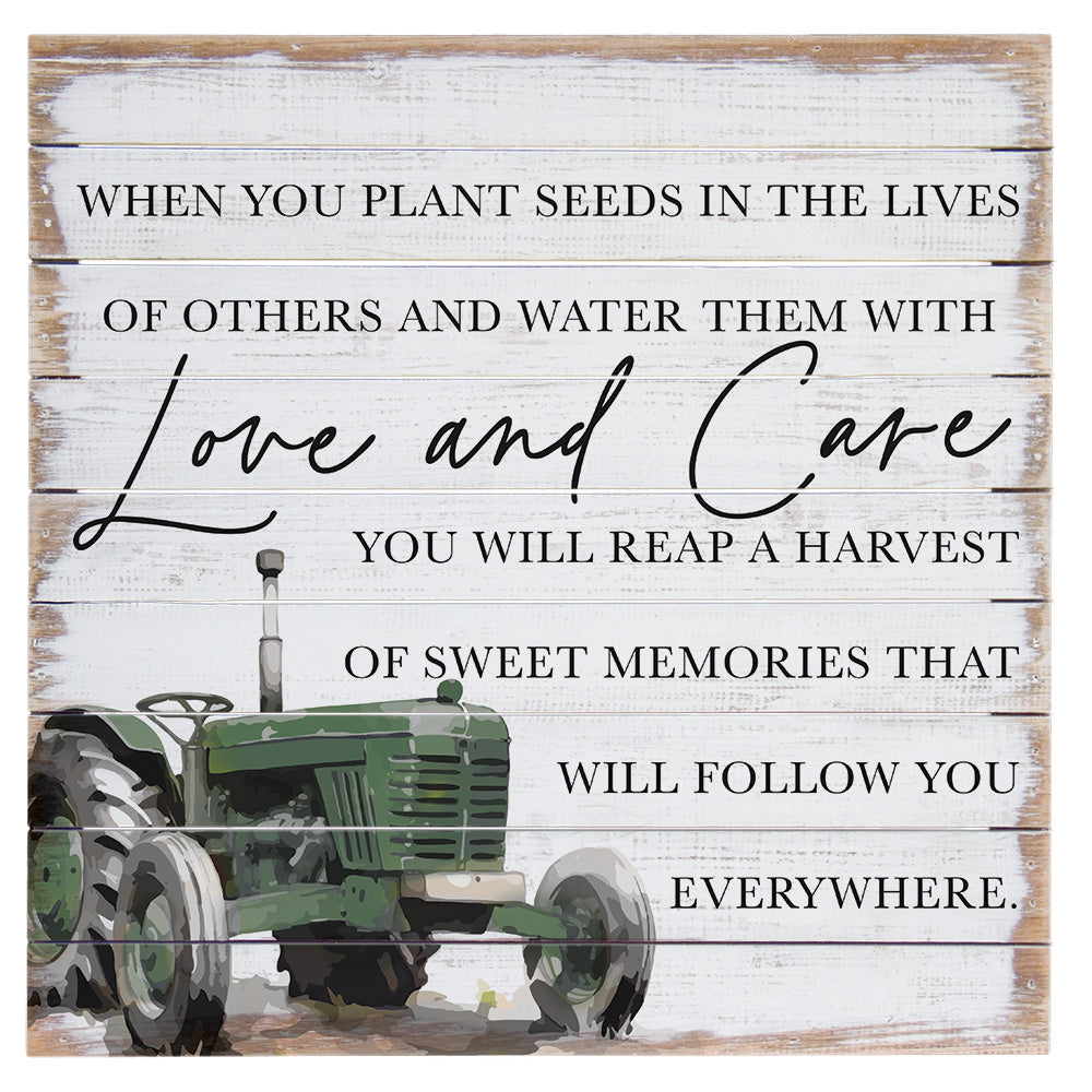 planting seeds of love quotes Love And Care Tractor