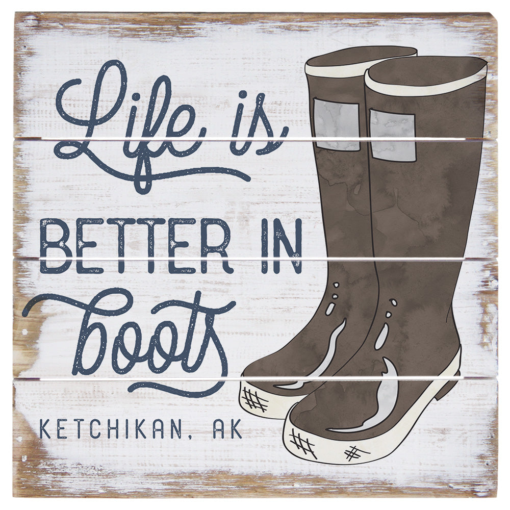 Better In Boots LOC 6"