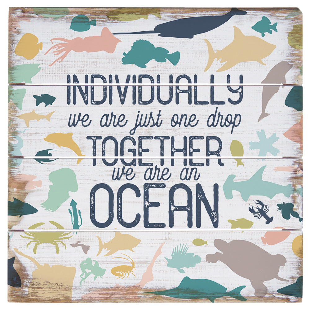 We Are An Ocean 6"