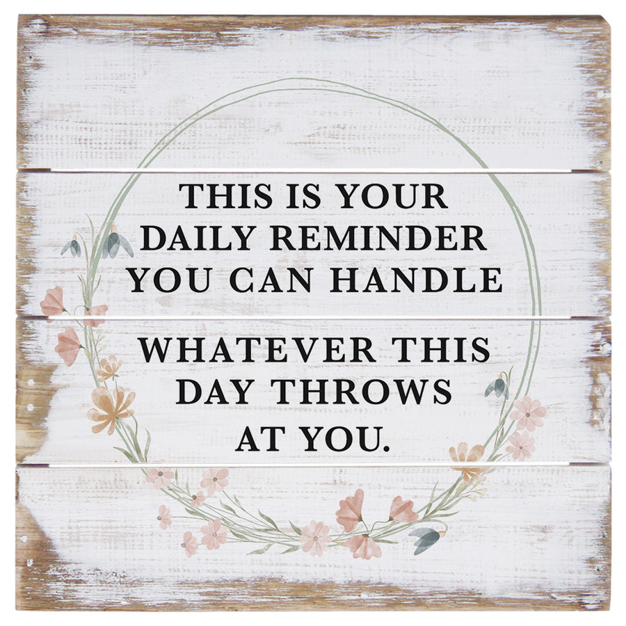 Daily Reminder 6"