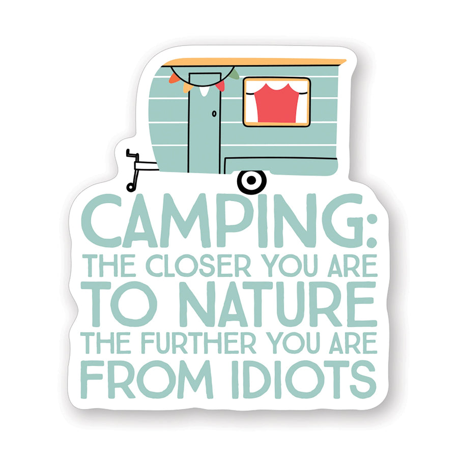 Camping Nature Idiots