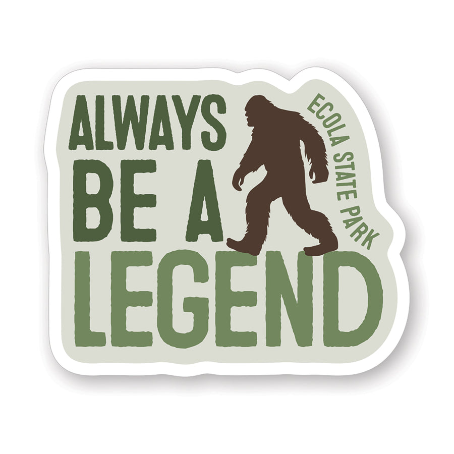 Be A Legend Bigfoot LOC