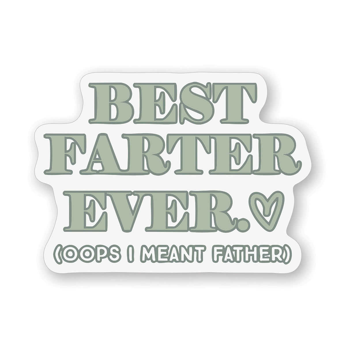 Best Farter Ever