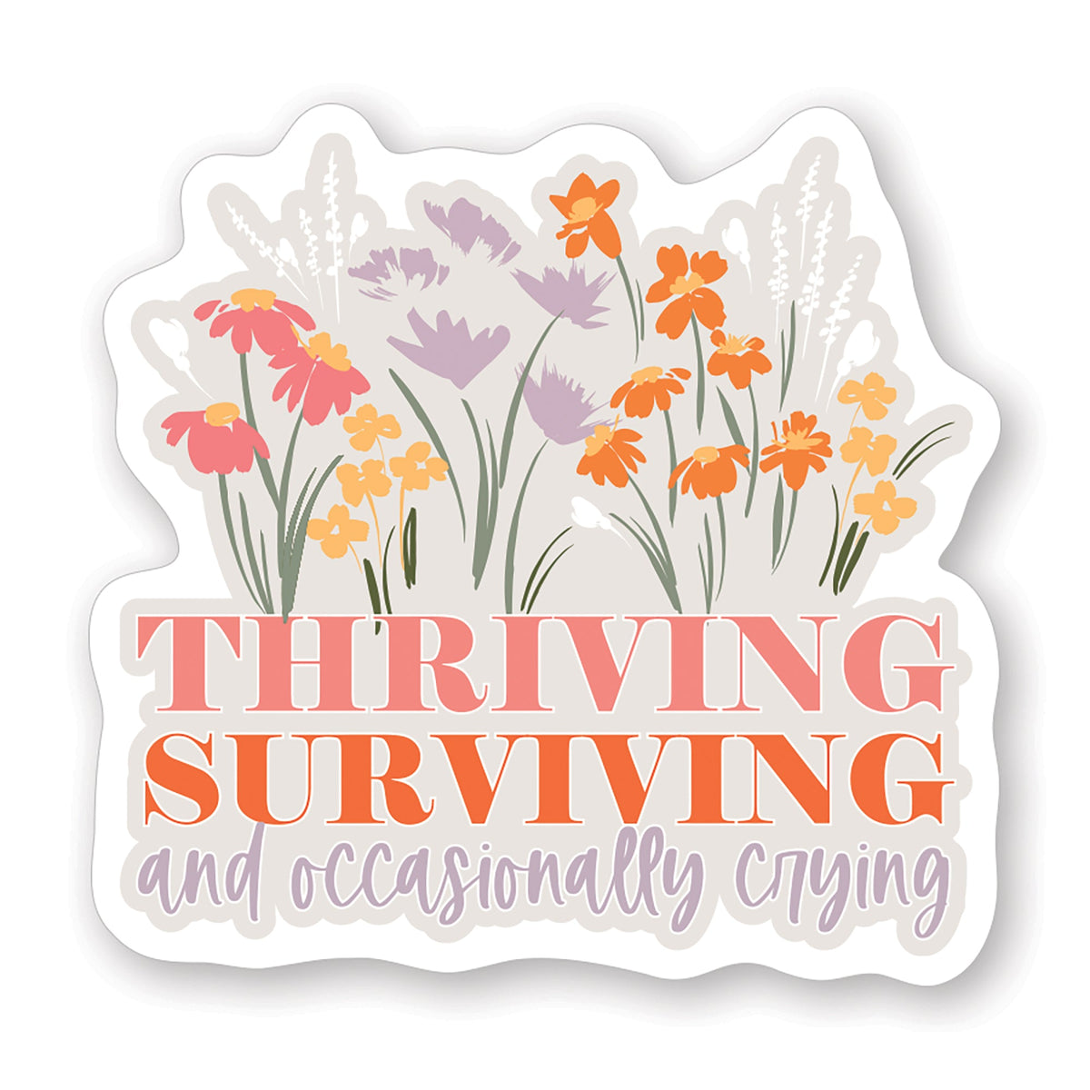 Thriving Surviving