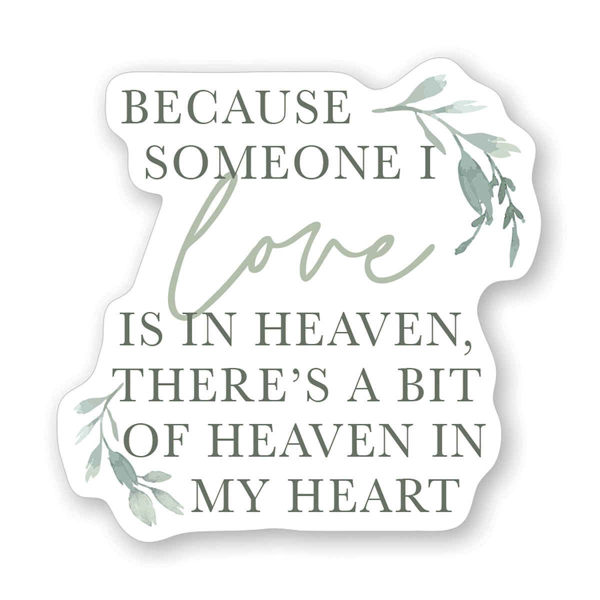 Someone I Love Heaven