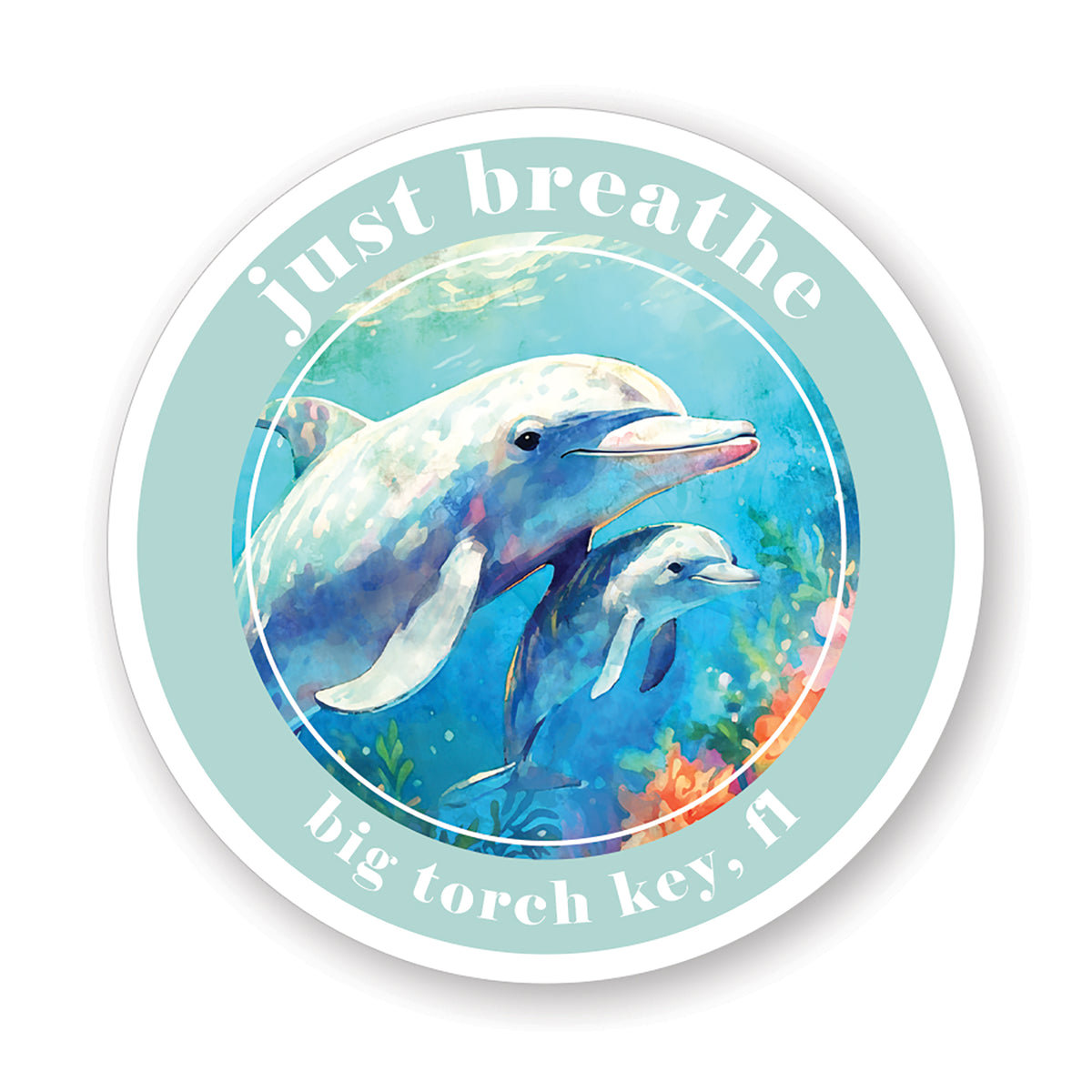 Breathe Dolphins LOC