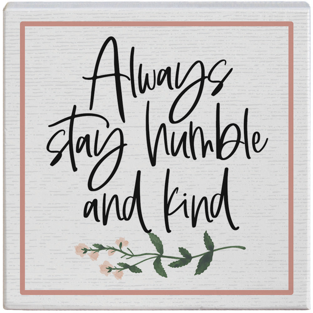 Humble And Kind