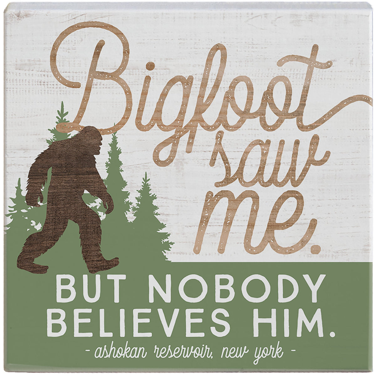 Bigfoot Saw Me LOC