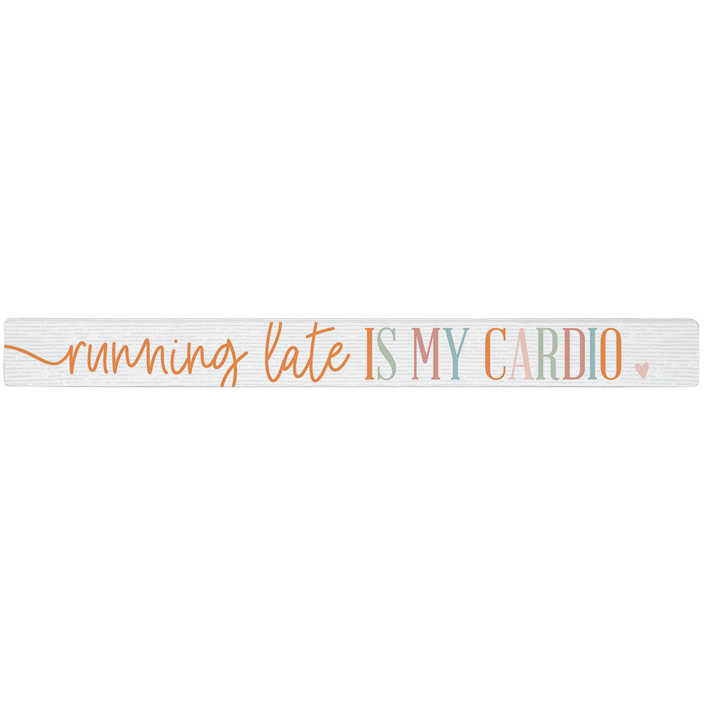 Running Late Cardio