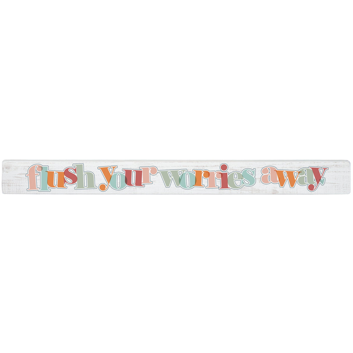 Flush Your Worries