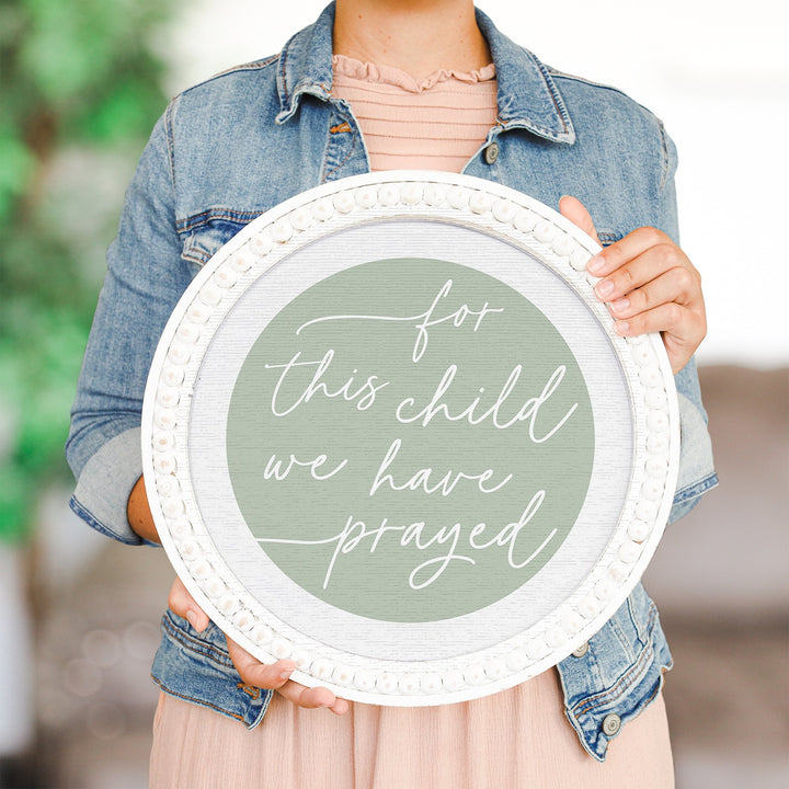 Child We Prayed