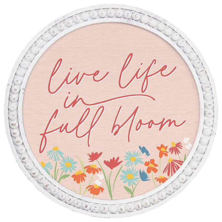 Live Full Bloom