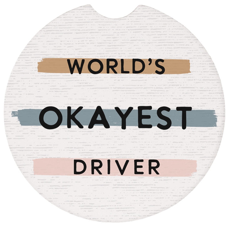 Okayest Driver