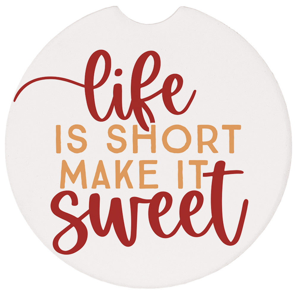Life Short Sweet