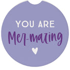 You Are Mer-mazing