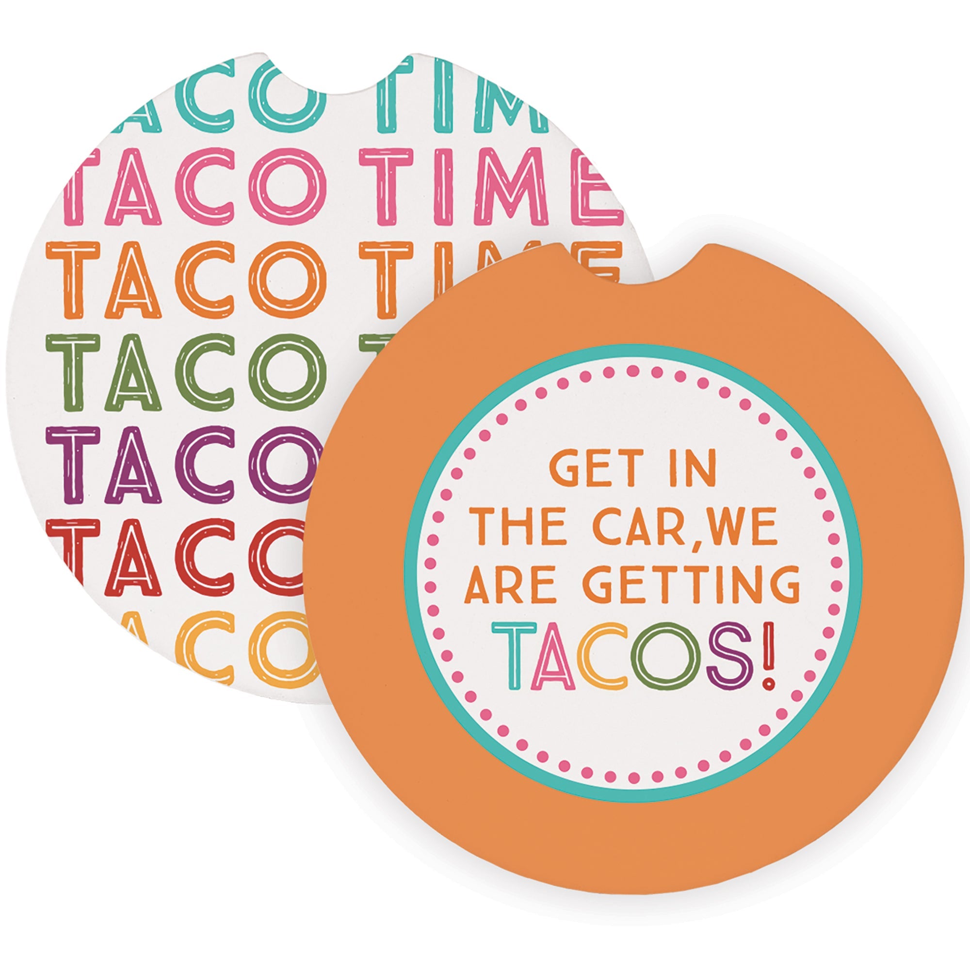 Get In Car Taco Time