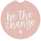 Be The Change Pink