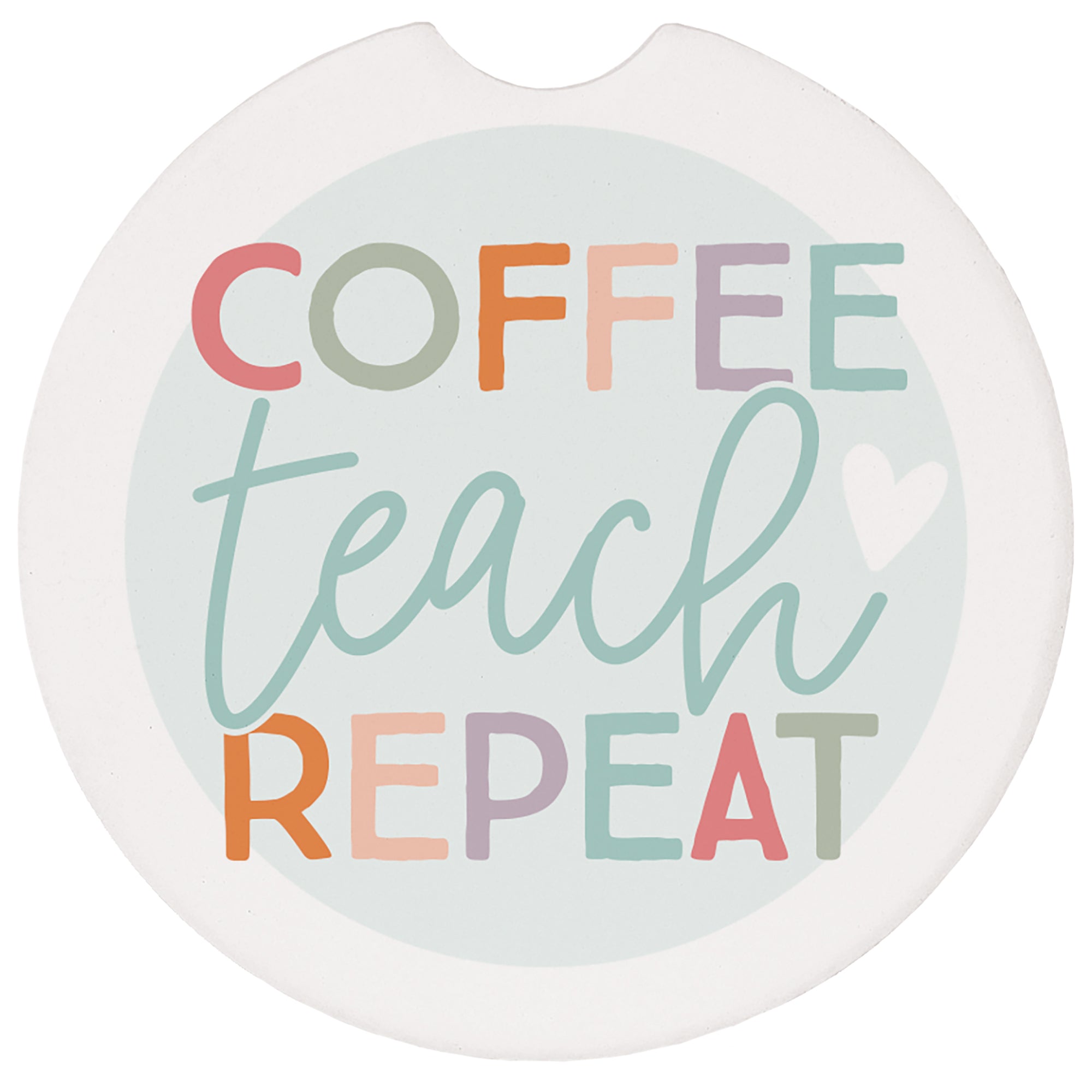 Coffee Teach Repeat