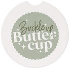 Buckle Up Buttercup