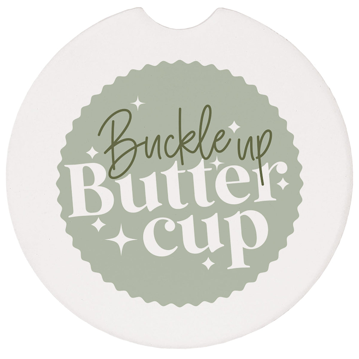 Buckle Up Buttercup