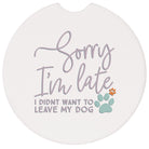 Sorry Late Dog PER