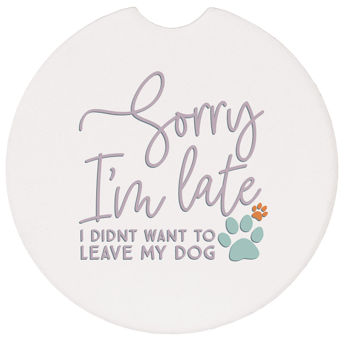 Sorry Late Dog PER