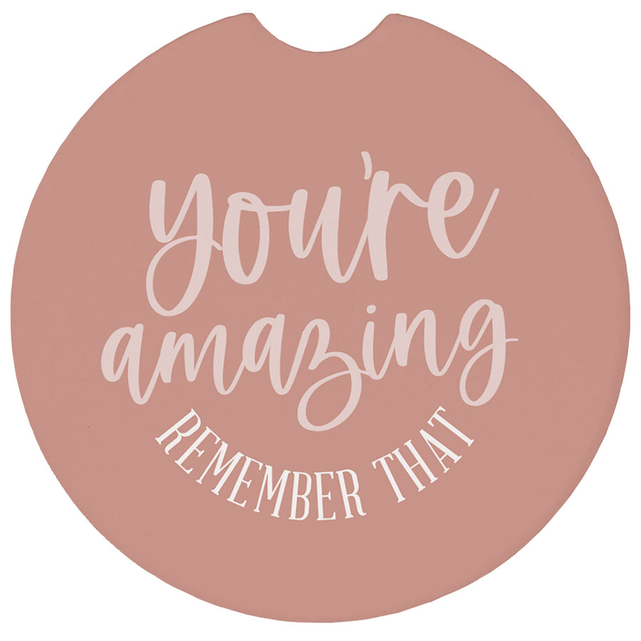 You're Amazing Remember