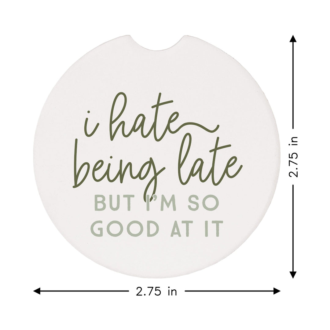 Hate Being Late Leaves
