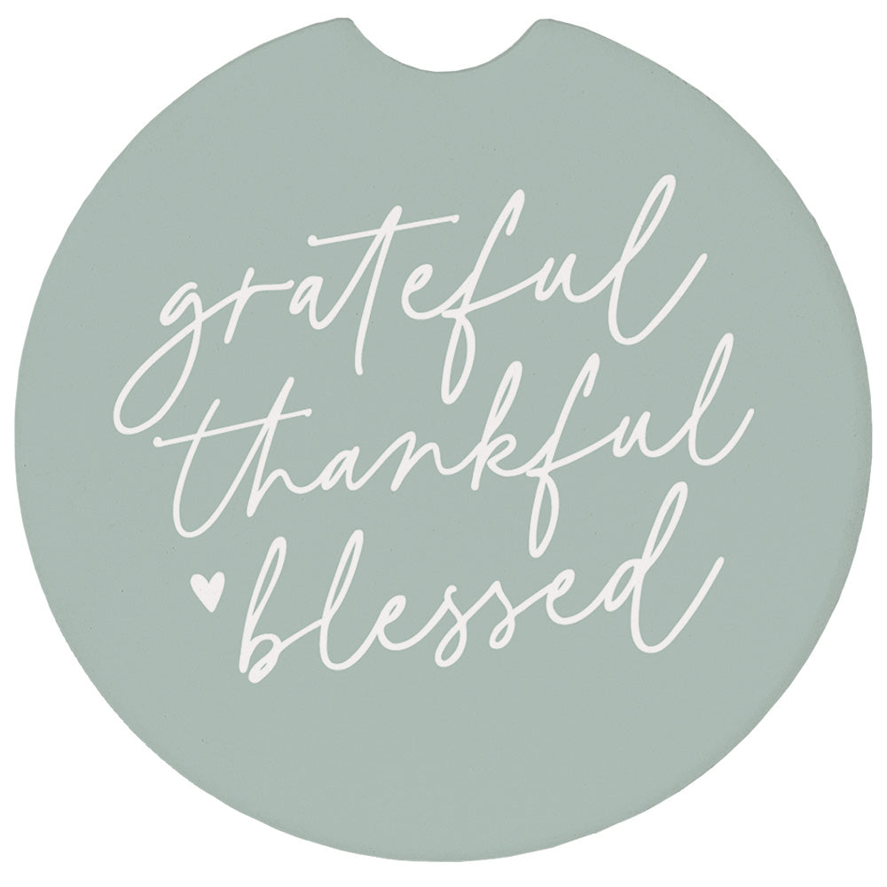 Grateful Thankful Blessed