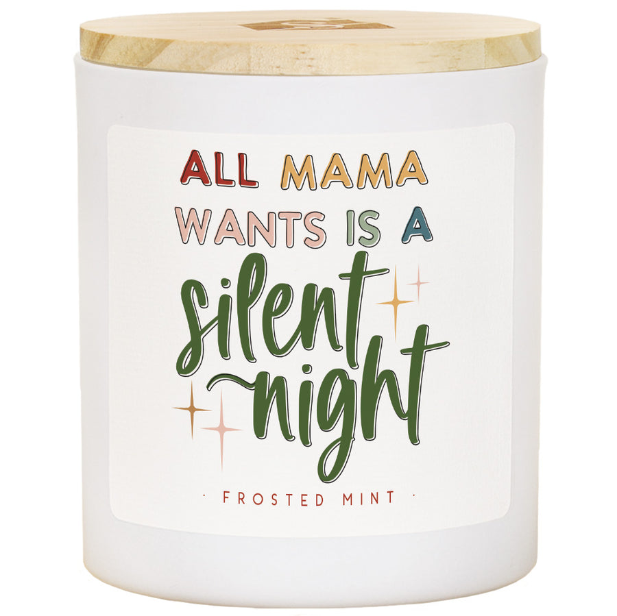 All Mama Wants - MNT