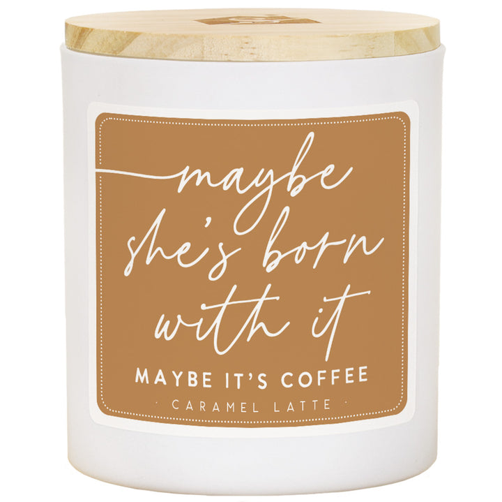 Maybe It's Coffee - LAT