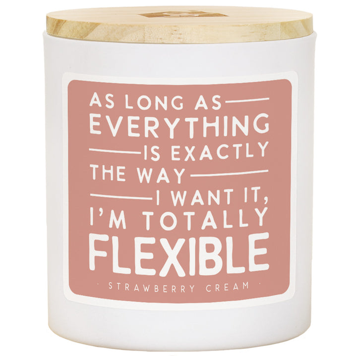 I'm Totally Flexible - STR