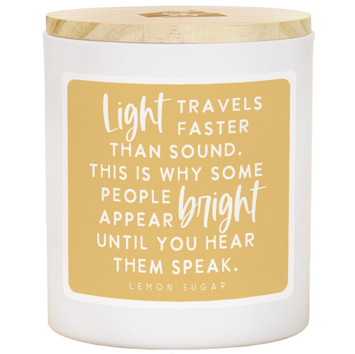 Light Travels Faster - LEM