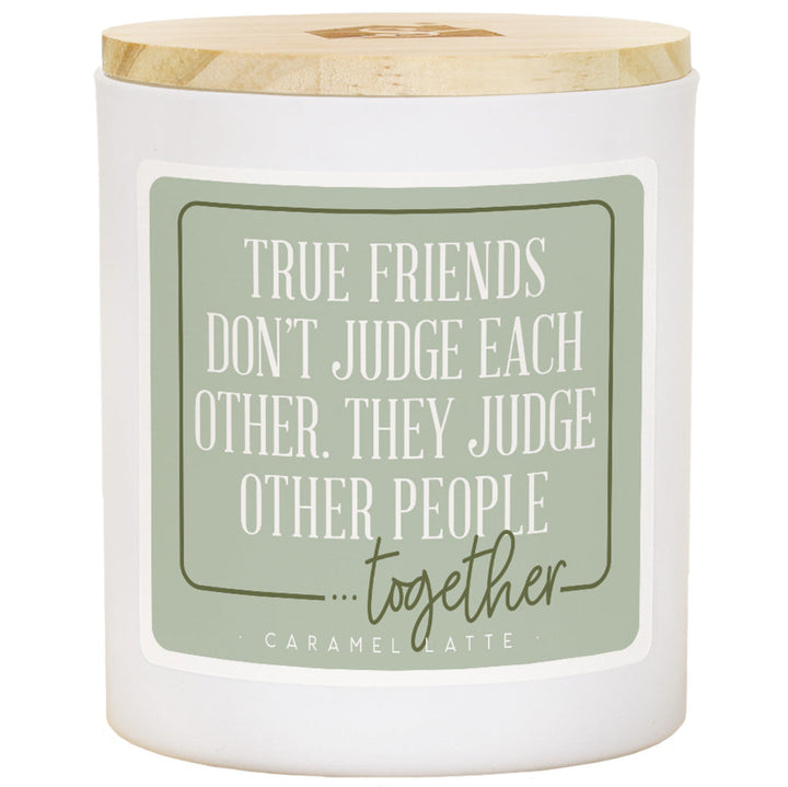 Friends Don't Judge - LAT