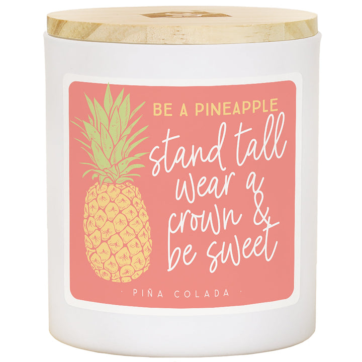 Be A Pineapple - PNC