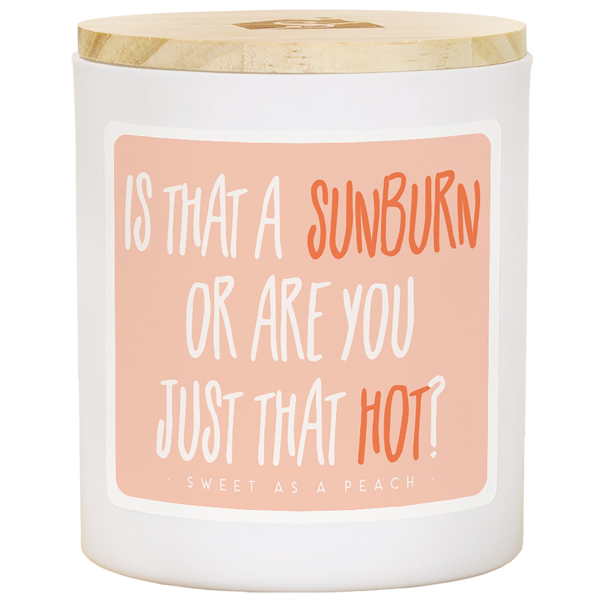 Sunburn That Hot - PCH