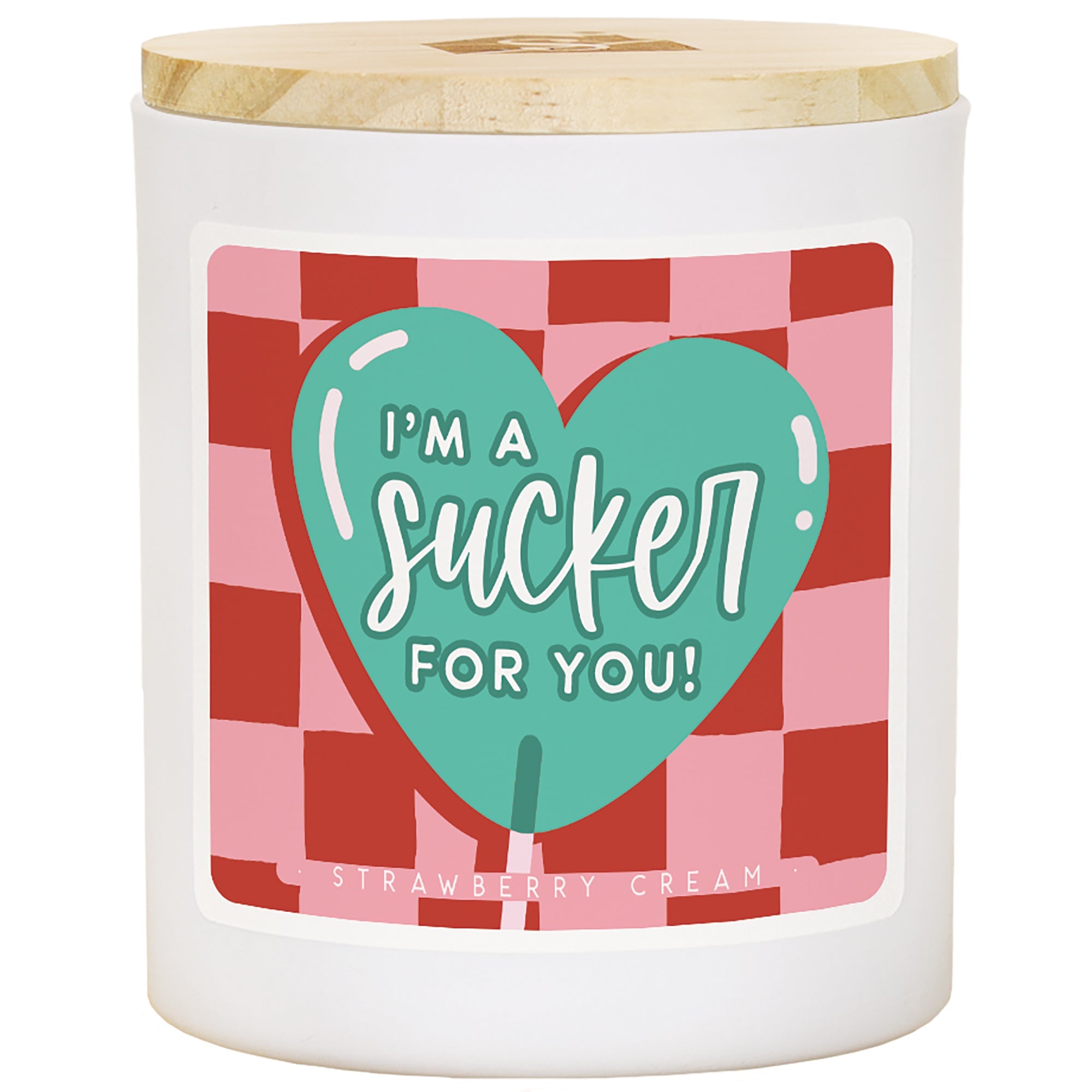 Sucker For You - STR