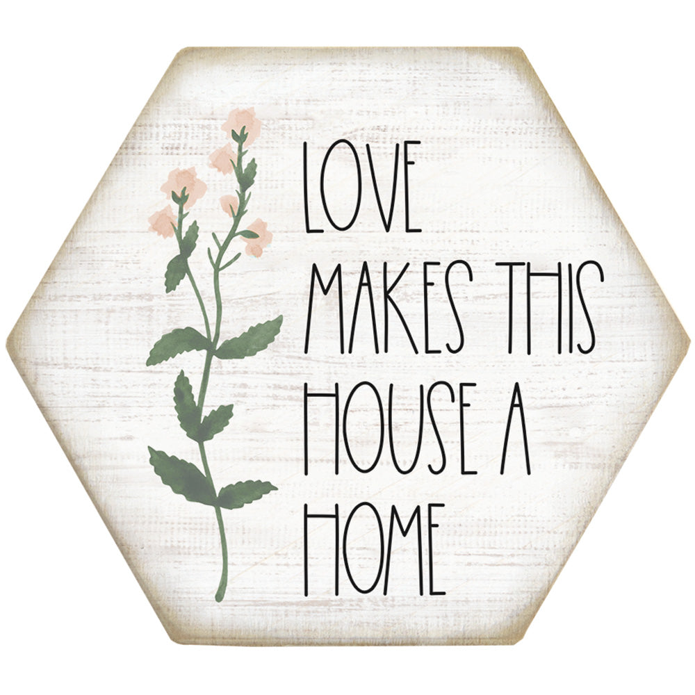 Love Makes House