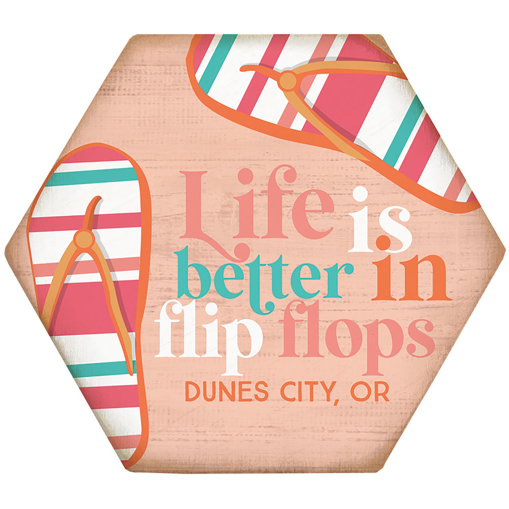 Life Better Flip Flops LOC