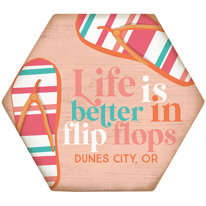 Life Better Flip Flops LOC