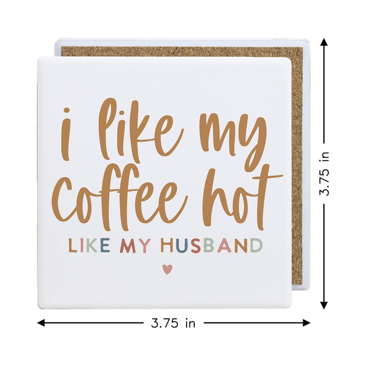 Coffee Hot Like Husband