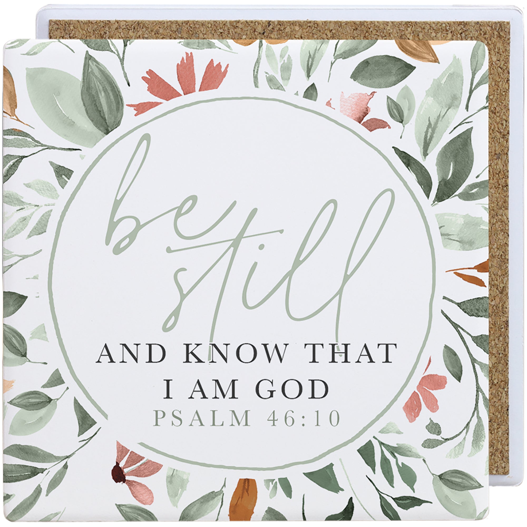 Be Still Psalm 46:10