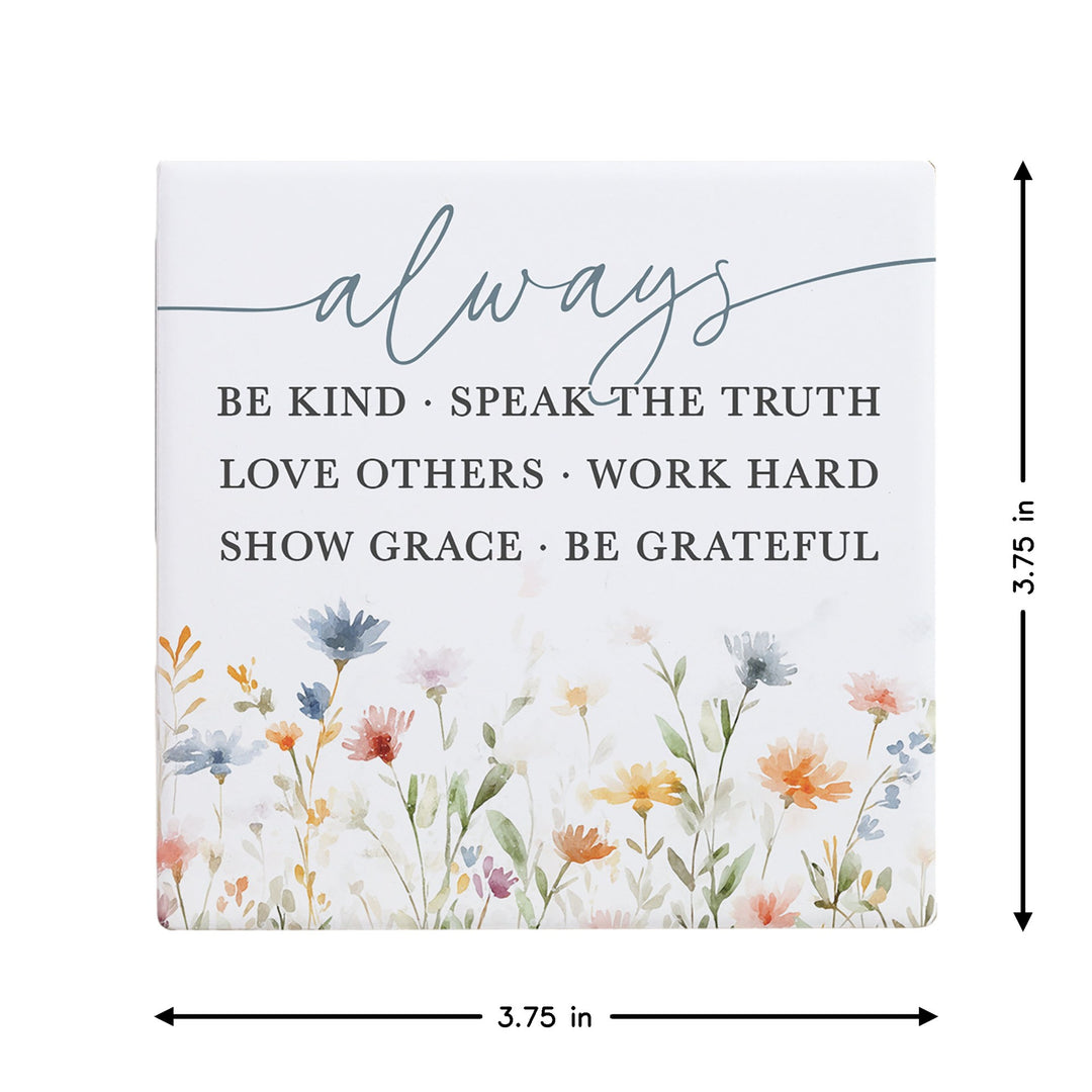 Always Be Kind Flowers
