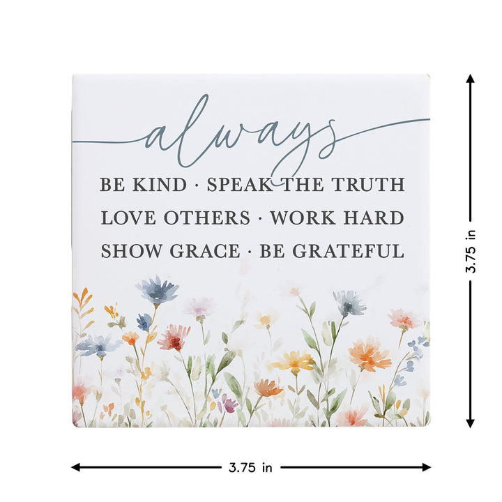 Always Be Kind Flowers