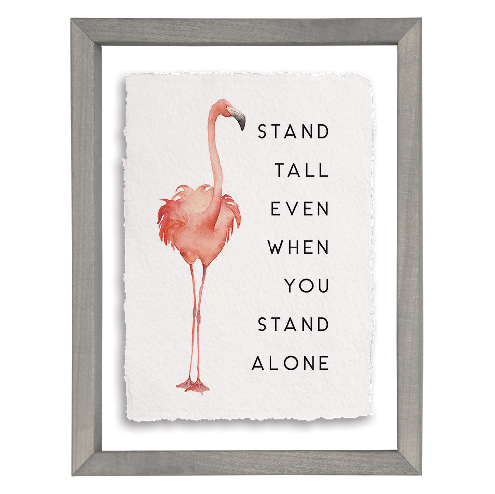 Stand Tall Alone